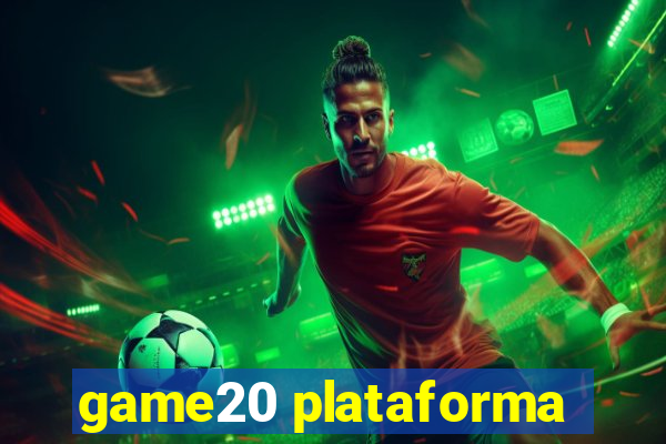 game20 plataforma